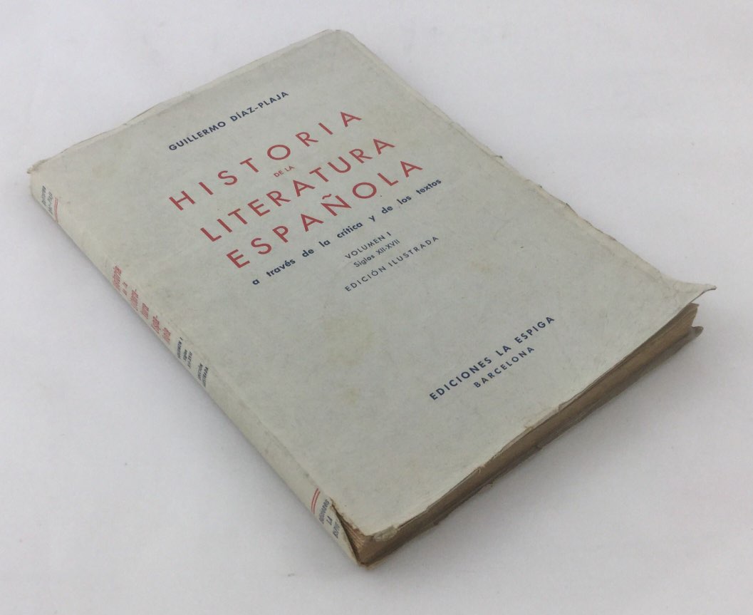 Historia De La Literatura Espa Ola A Trav S De La Cr Tica Y De Los Textos Primera Parte Siglos