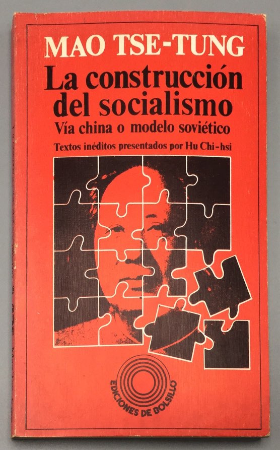 La construcción del socialismo. Vía china o modelo soviético. -   | Libros y Coleccionismo